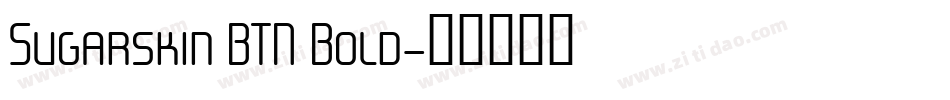 Sugarskin BTN Bold字体转换